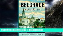 Best books  Belgrade: A Travel Guide for Your Perfect Belgrade Adventure!: Written by Local