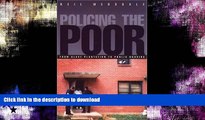 READ  Policing the Poor: From Slave Plantation to Public Housing (Northeastern Series on Gender,