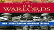 Ebook The War Lords: Military Commanders of the Twentieth Century (Pen   Sword Military Classics)