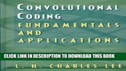 [READ] Ebook Convolutional Coding: Fundamentals and Applications (Artech House Communications