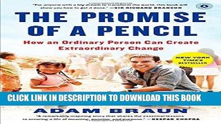 Best Seller The Promise of a Pencil: How an Ordinary Person Can Create Extraordinary Change Free