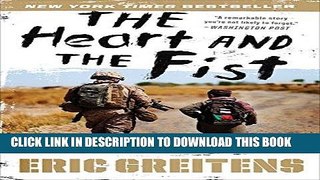 Ebook The Heart and the Fist: The Education of a Humanitarian, the Making of a Navy SEAL Free