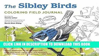 Best Seller The Sibley Birds Coloring Field Journal Free Download