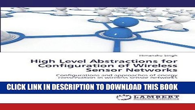 [READ] Online High Level Abstractions for Configuration of Wireless Sensor Networks: