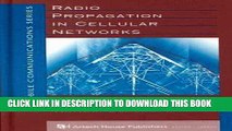 [READ] Ebook Radio Propagation in Cellular Networks (Artech House Mobile Communications Library)