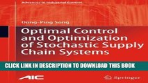 [READ] Ebook Optimal Control and Optimization of Stochastic Supply Chain Systems (Advances in