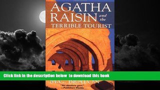 Read book  Agatha Raisin and the Terrible Tourist (Agatha Raisin Mysteries, No. 6) READ ONLINE