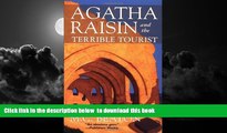 Read book  Agatha Raisin and the Terrible Tourist (Agatha Raisin Mysteries, No. 6) READ ONLINE