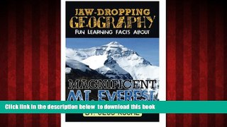 liberty books  Jaw-Dropping Geography: Fun Learning Facts About Magnificent Mount Everest: