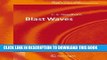 [READ] Ebook Blast Waves (Shock Wave and High Pressure Phenomena) Audiobook Download