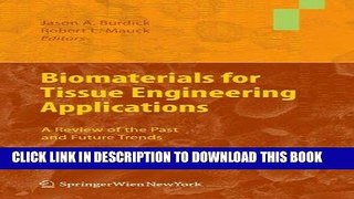 [READ] Ebook Biomaterials for Tissue Engineering Applications: A Review of the Past and Future