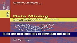 [READ] Online Data Mining: Theory, Methodology, Techniques, and Applications (Lecture Notes in