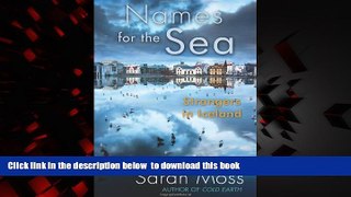 liberty books  Names for the Sea: Strangers in Iceland BOOOK ONLINE