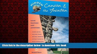 liberty books  Hidden Cancun   the Yucatan: Including Cozumel, Tulum, Chichen Itza, Uxmal, and