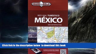 liberty books  Mexico City Metropolitan - Red Vial Turistico Mexico : Area Metropolotana (English