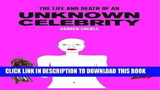 Best Seller Life   Death of An Unknown Celebrity Free Read