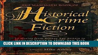 Best Seller Mammoth Book of Historical Crime Fiction (Mammoth Books) Free Read