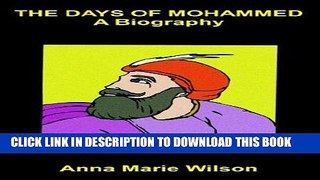 Best Seller The Days of Mohammed: A Biography Free Download