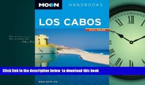 Read books  Moon Los Cabos: Including La Paz   Todos Santos (Moon Handbooks) BOOOK ONLINE