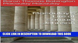 Best Seller Macaulay s Life of Samuel Johnson Free Read