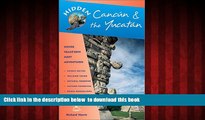 Read book  Hidden Cancun   the Yucatan: Including Cozumel, Tulum, Chichen Itza, Uxmal, and Merida