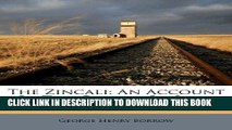 Best Seller The Zincali: An Account Of The Gypsies Of Spain Free Download