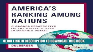 [PDF] America s Ranking Among Nations: A Global Perspective of the United States in Graphic Detail