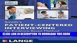 Ebook Smith s Patient Centered Interviewing: An Evidence-Based Method, Third Edition Free Read