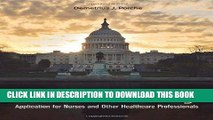 Best Seller Health Policy: Application for Nurses and Other Health Care Professionals Free Read