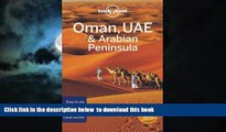 Read books  Lonely Planet Oman, UAE   Arabian Peninsula (Travel Guide) BOOOK ONLINE