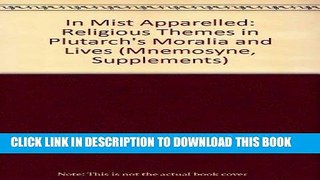 Best Seller In Mist Apparelled: Religious Themes in Plutarch s 