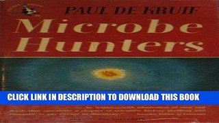 Best Seller Microbe Hunters Free Read
