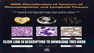 Ebook WHO Classification of Tumours of Haematopoietic and Lymphoid Tissue (IARC WHO Classification