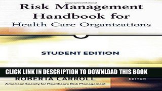 Ebook Risk Management Handbook for Health Care Organizations Free Read