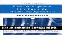 Best Seller Risk Management Handbook for Health Care Organizations, The Essentials (Volume 1) Free