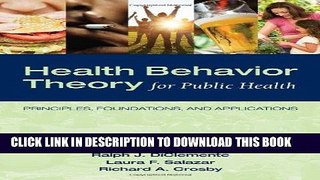 Ebook Health Behavior Theory For Public Health: Principles, Foundations, and Applications Free