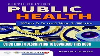 Ebook Public Health: What It Is and How It Works Free Download