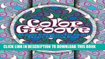 Ebook Color Groove Designs   Patterns For Adults Coloring Book (Beautiful Patterns   Designs Adult