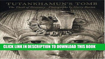 Best Seller Tutankhamun s Tomb: The Thrill of Discovery: Photographs by Harry Burton (Metropolitan