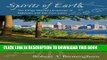Best Seller Spirits of Earth: The Effigy Mound Landscape of Madison and the Four Lakes (Wisconsin