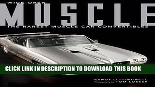 [DOWNLOAD] EBOOK Wide-Open Muscle: The Rarest Muscle Car Convertibles Audiobook Online
