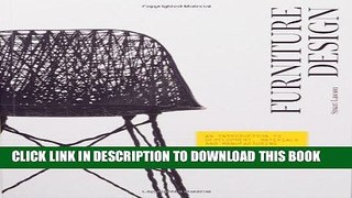 Best Seller Furniture Design: An Introduction to Development, Materials and Manufacturing Free