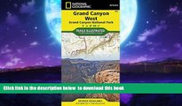 Best books  Grand Canyon West [Grand Canyon National Park] (National Geographic Trails Illustrated