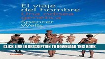 Ebook El viaje del hombre: Una odisea genetica (Spanish Edition) Free Read