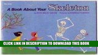 Best Seller Book About Your Skeleton Free Read