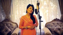Laiyan Laiyan Main Tere Naal - Sonu Kakkar (A Tribute To Madam Azra Jehan) - YouTube