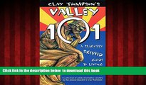 Best books  Clay Thompson s Valley 101: A Slightly Skewed Guide to Living in Arizona [DOWNLOAD]