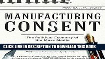 [FREE] Ebook Manufacturing Consent: The Political Economy of the Mass Media PDF EPUB