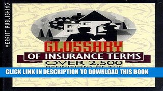 [DOWNLOAD] EPUB Glossary of Insurance Terms: Over 2,500 Definitions of the Most Commonly Used