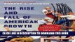 [FREE] Ebook The Rise and Fall of American Growth: The U.S. Standard of Living since the Civil War